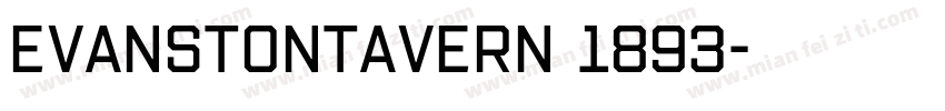 EvanstonTavern 1893字体转换